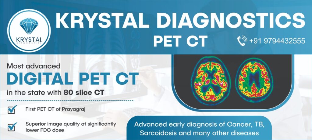 prayagraj-1st-digital-pet-ct-scan-krystal-diagnostics
